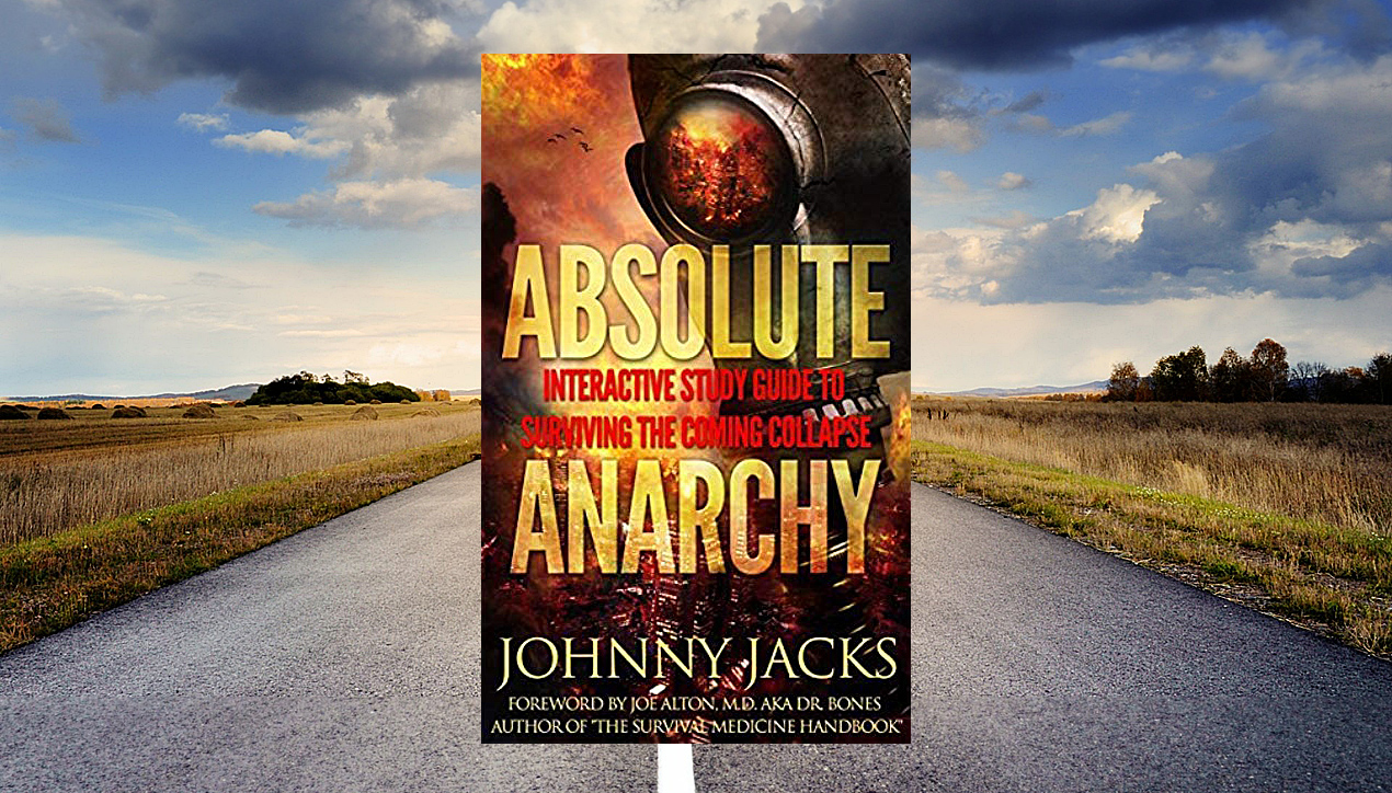 Absolute Anarchy by Johnny Jacks - Review - Prepping.com.au Absolute Anarchy by Johnny Jacks - Review - Prepping.com.au