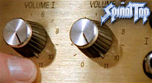 Why don't you just make ten be the top number? Because we go to eleven. Why don't you just make ten be the top number? Because we go to eleven.